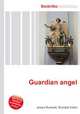 Guardian angel, Jesse Russell,Ronald Cohn 