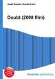 Doubt (2008 film), Jesse Russell,Ronald Cohn 