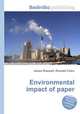 Environmental impact of paper, Jesse Russell,Ronald Cohn 