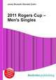 2011 Rogers Cup – Men