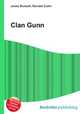 Clan Gunn, Jesse Russell,Ronald Cohn 