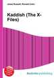 Kaddish (The X-Files), Jesse Russell,Ronald Cohn 