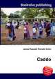 Caddo, Jesse Russell,Ronald Cohn 