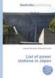 List of power stations in Japan, Jesse Russell,Ronald Cohn 