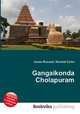Gangaikonda Cholapuram, Jesse Russell,Ronald Cohn 