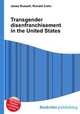 Transgender disenfranchisement in the United States, Jesse Russell,Ronald Cohn 