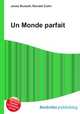 Un Monde parfait, Jesse Russell,Ronald Cohn 