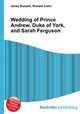 Wedding of Prince Andrew, Duke of York, and Sarah Ferguson, Jesse Russell,Ronald Cohn 