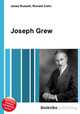Joseph Grew, Jesse Russell,Ronald Cohn 