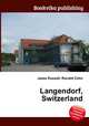 Langendorf, Switzerland, Jesse Russell,Ronald Cohn 