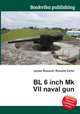 BL 6 inch Mk VII naval gun, Jesse Russell,Ronald Cohn 