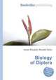 Biology of Diptera, Jesse Russell,Ronald Cohn 