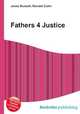 Fathers 4 Justice, Jesse Russell,Ronald Cohn 