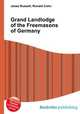 Grand Landlodge of the Freemasons of Germany, Jesse Russell,Ronald Cohn 
