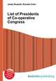 List of Presidents of Co-operative Congress, Jesse Russell,Ronald Cohn 