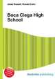 Boca Ciega High School, Jesse Russell,Ronald Cohn 