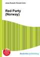 Red Party (Norway), Jesse Russell,Ronald Cohn 