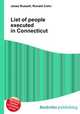 List of people executed in Connecticut, Jesse Russell,Ronald Cohn 