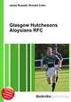 Glasgow Hutchesons Aloysians RFC, Jesse Russell,Ronald Cohn 