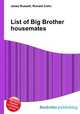 List of Big Brother housemates, Jesse Russell,Ronald Cohn 