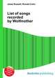 List of songs recorded by Wolfmother, Jesse Russell,Ronald Cohn 