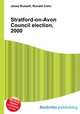 Stratford-on-Avon Council election, 2000, Jesse Russell,Ronald Cohn 