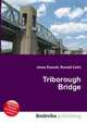 Triborough Bridge, Jesse Russell,Ronald Cohn 