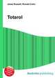Totarol, Jesse Russell,Ronald Cohn 