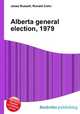 Alberta general election, 1979, Jesse Russell,Ronald Cohn 
