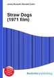 Straw Dogs (1971 film), Jesse Russell,Ronald Cohn 