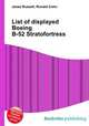 List of displayed Boeing B-52 Stratofortress, Jesse Russell,Ronald Cohn 