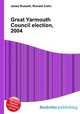 Great Yarmouth Council election, 2004, Jesse Russell,Ronald Cohn 