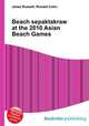 Beach sepaktakraw at the 2010 Asian Beach Games, Jesse Russell,Ronald Cohn 