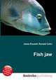 Fish jaw, Jesse Russell,Ronald Cohn 