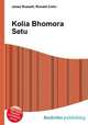 Kolia Bhomora Setu, Jesse Russell,Ronald Cohn 