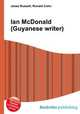 Ian McDonald (Guyanese writer), Jesse Russell,Ronald Cohn 