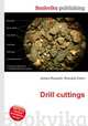 Drill cuttings, Jesse Russell,Ronald Cohn 