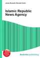 Islamic Republic News Agency, Jesse Russell,Ronald Cohn 