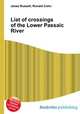List of crossings of the Lower Passaic River, Jesse Russell,Ronald Cohn 