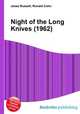 Night of the Long Knives (1962), Jesse Russell,Ronald Cohn 