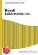 Rowell Laboratories, Inc., Jesse Russell,Ronald Cohn 