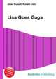 Lisa Goes Gaga, Jesse Russell,Ronald Cohn 