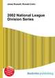 2002 National League Division Series, Jesse Russell,Ronald Cohn 