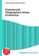 Commercial Telegraphers Union of America, Jesse Russell,Ronald Cohn 