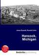 Hancock, Michigan, Jesse Russell,Ronald Cohn 