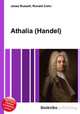 Athalia (Handel), Jesse Russell,Ronald Cohn 