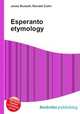 Esperanto etymology, Jesse Russell,Ronald Cohn 