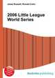2006 Little League World Series, Jesse Russell,Ronald Cohn 