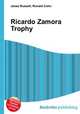 Ricardo Zamora Trophy, Jesse Russell,Ronald Cohn 