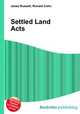 Settled Land Acts, Jesse Russell,Ronald Cohn 